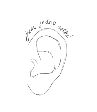 Jsem jedno velké ucho